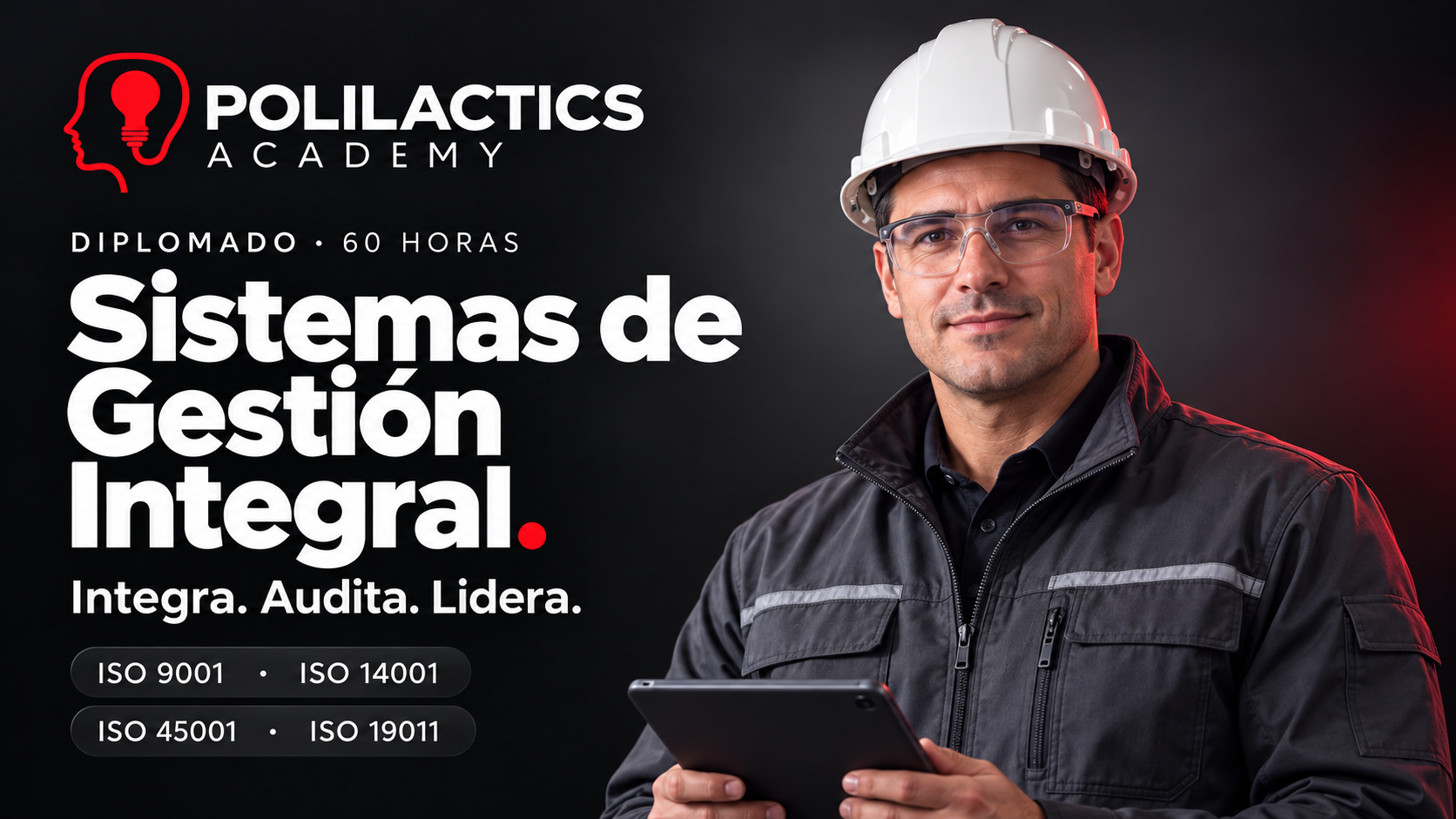 Diplomado en Sistemas de Gestión Integral ISO 14001:2026, ISO 9001:2026, ISO 45001:2018 e ISO 19011:2026