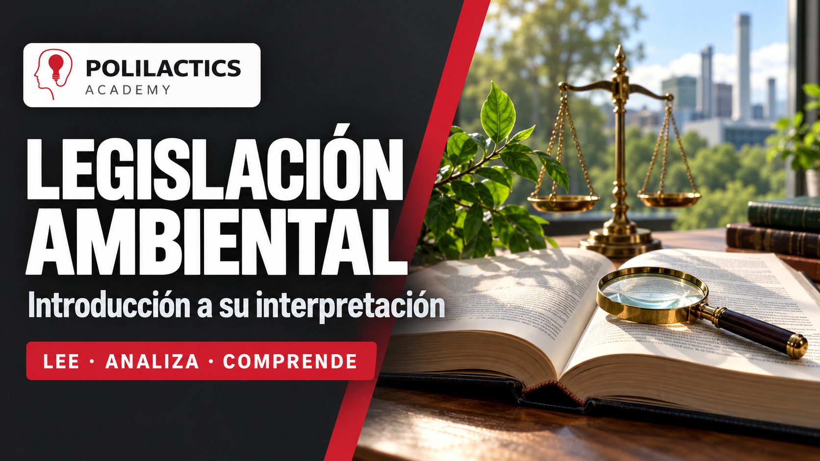 ⚖️ Introducción a la interpretación de la legislación ambiental